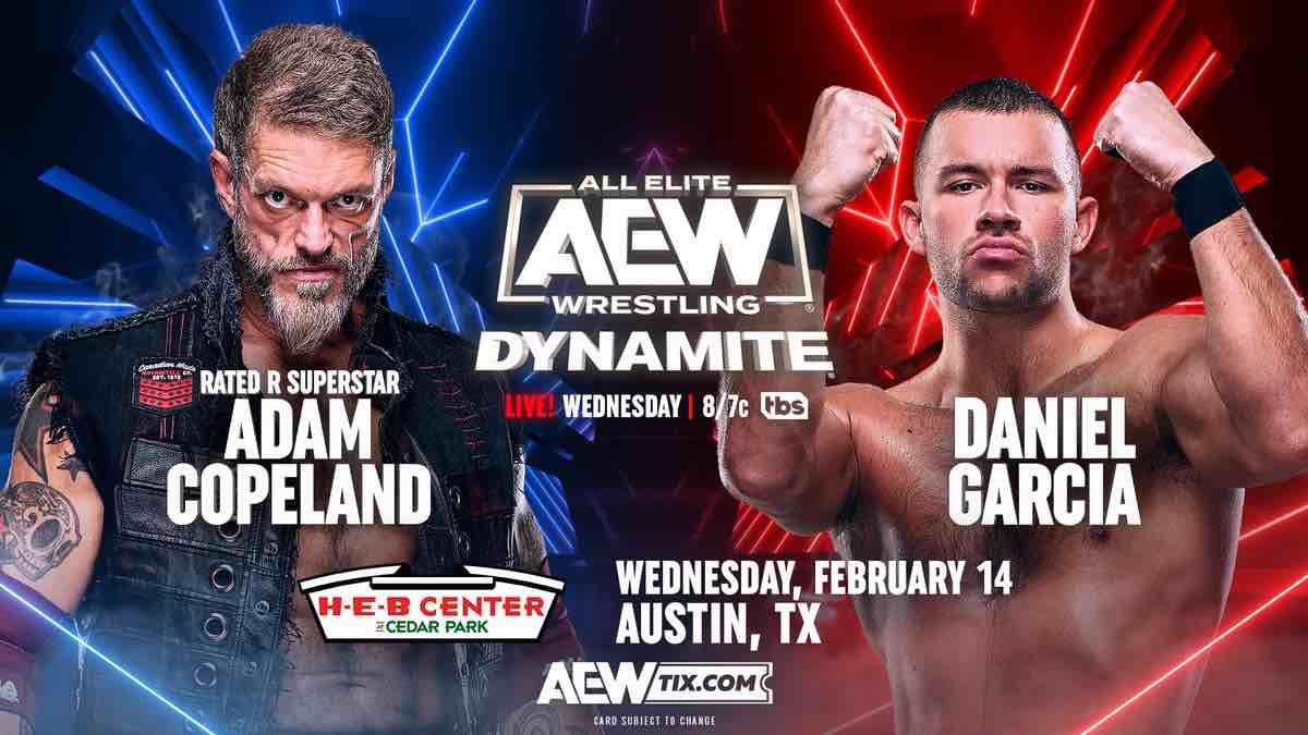 AEW Dynamite Preview: Adam Copeland vs. Daniel Garcia, Premiere of Toni Storm’s new film, more!