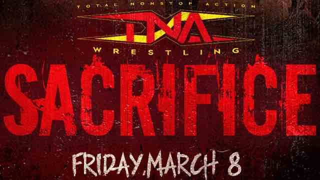 TNA Sacrifice Quick Results – 3/8/24 (Titles change hands, News and notes)