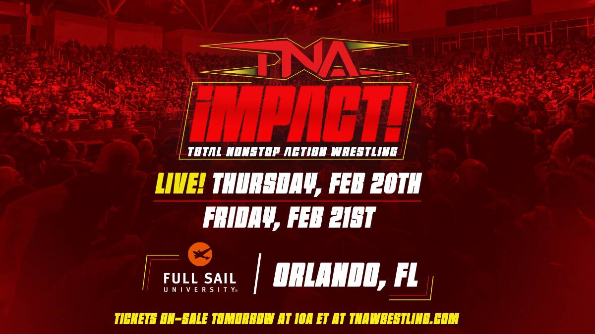 TNA announces live IMPACT from Full Sail University on 2/20